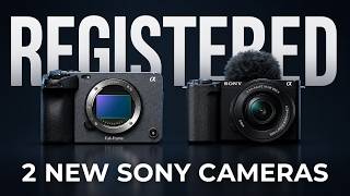 Two new Sony cameras registered in China!