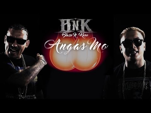 Blaze n Kane - Angas Mo [Official Music Video]
