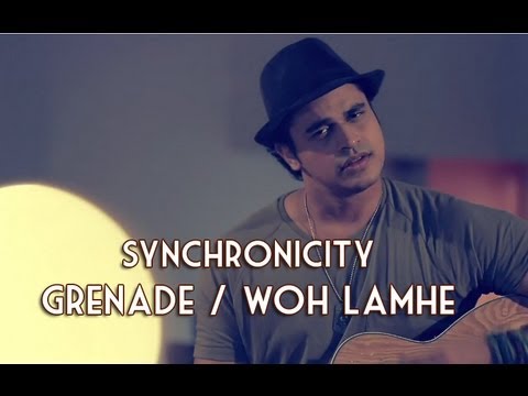 Grenade/Woh Lamhe - Gaurav Dagaonkar (Synchronicity) OFFICIAL !!