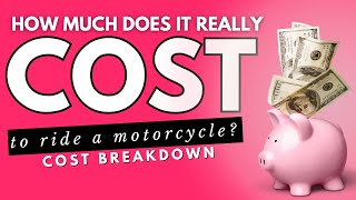 What it Really Costs to Ride a Motorcycle