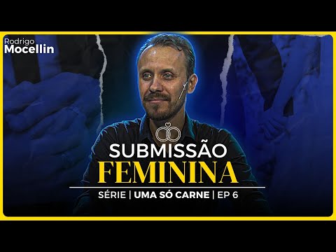 Submissão significa obediência, sim | Pastor Rodrigo Mocellin