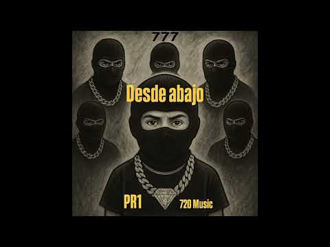 Pr1- Desde abajo (Official video)