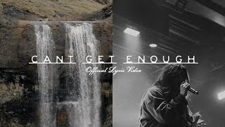 Red Rocks Worship - Can't Get Enough (Official Lyric Video)