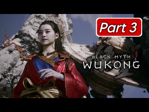 Black Myth Wukong - Gameplay Walkthrough Part 3 - No Commentary
