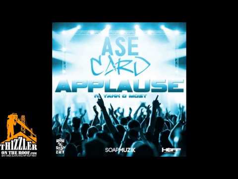 AseCard ft. Yakk-D-Most - Applause [Prod. YB] [Thizzler.com]