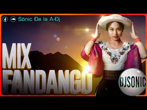 Mix FANDANGO 2023 | Ŝöniç Ðe la A-Ðj 愀 ♪♫ ★ 2023