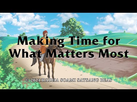 Making Time For What Matters Most (English) - RSSB Animated Videos