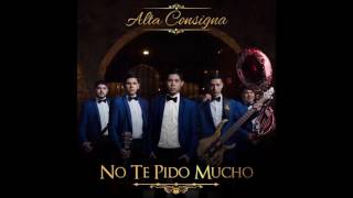 Hazme El Favor - Alta Consigna (Exclusivo2017) Romanticas,  Suscríbete Pablito Ruvalcaba