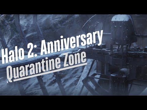 Quarantine Zone | Halo 2: Anniversary (Pt. 11)