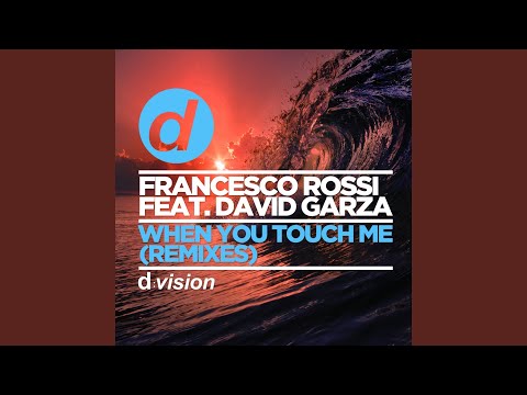 When You Touch Me (feat. David Garza) (Lancaster Remix)