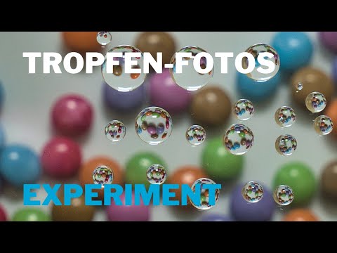 Fotografieren durch Wassertropfen – Experiment zum Nachmachen
