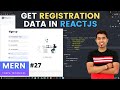 MERN 28 How To Store User Registration Form Data In Front End React State In Hindi