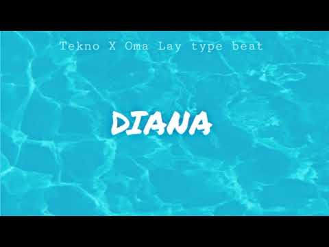 [Afro  beat] T-Classic X Tekno X Oma Lay "Diana" type beat | Instrumental