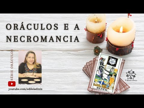Oráculos e a Necromancia