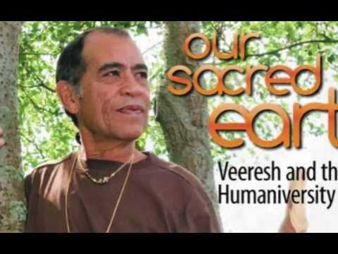 Veeresh & Humaniversity "Our Sacred Earth"