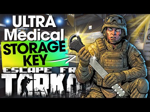 Using the RARE *ULTRA Medical Storage Key* to Find INSANE LOOT! | Escape From Tarkov