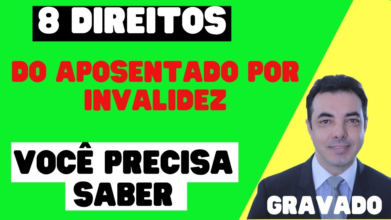 8 Direitos do Aposentado por Invalidez que Você Precisa Conhecer