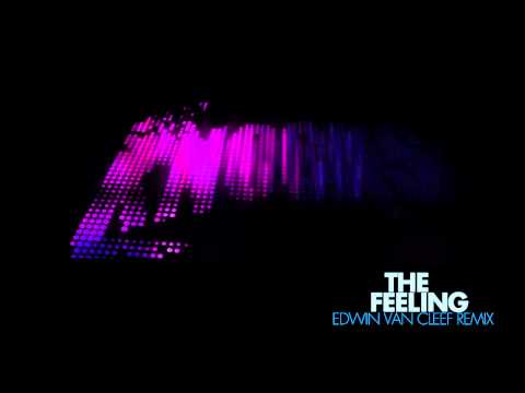 The Feeling (Edwin Van Cleef Remix)