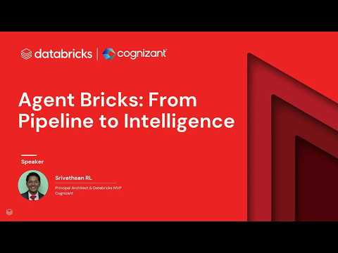 Watch: Sponsored: Cognizant The Autonomous Data Value Chain How Agent Bricks is Redefining Data Engineering