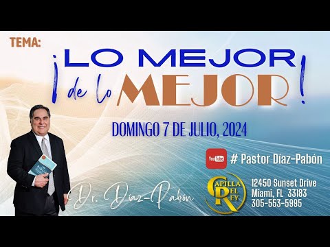 LO MEJOR DE LO MEJOR – CAPILLA DEL REY MIAMI FLORIDA – El Noticiero de ...