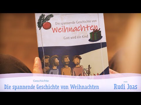 Die Weihnachtsgeschichte für Kinder ~ Teil 2/2 ~ vorgelesen von Rudi Joas