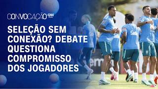 Vídeo: Seleção Brasileira perdeu a conexão com a torcida? Críticas expõem crise | CONVOCAÇÃO CNN