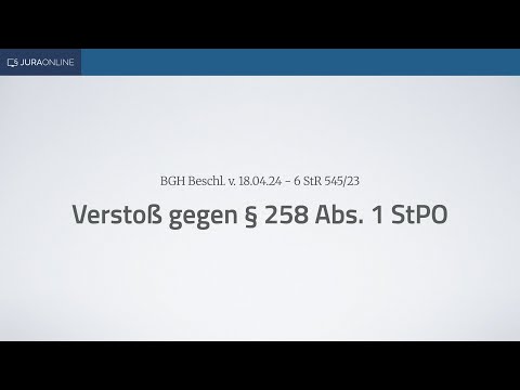Fall des Monats – Verstoß gegen § 258 I StPO