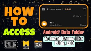 How to Access Data Folder in Android 11 or Samsung Devices