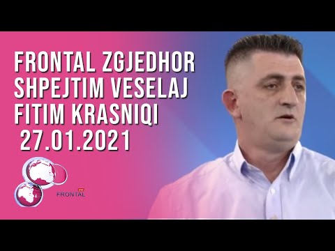 FRONTAL ZGJEDHOR, Shpejtim Veselaj, Fitim Krasniqi – 27.01.2021 | T7