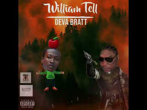 Deva Bratt -William Tell (Vybz Kartel Diss)