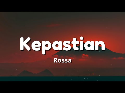 Lirik Lagu || Kepastian - Rossa