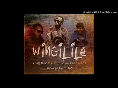 K'Millian Ft Macky 2 X & Aggred Javaria - Wingilile (Zambia Music 2017)