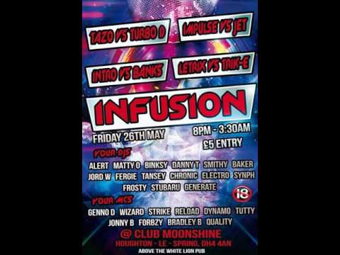 DJ Binksy B2B DJ Danny T Mc Letrix B2B Mc Trik-E @ Infusion 26.5.2017