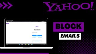 How to Block Emails on Yahoo | 2023