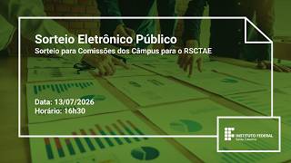 Sorteio para Comissões dos Câmpus para o RSCTAE