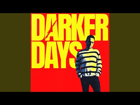 Darker Days