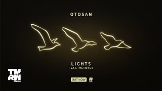 Otosan - Lights video