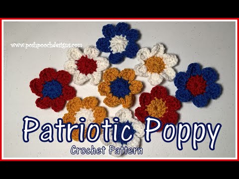 Learn To Crochet The Patriotic Poppy Crochet Pattern #crochet #crochetvideo