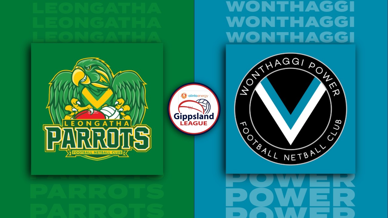 Gippsland Round 17 - Leongatha vs Wonthaggi