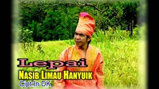 Download lagu Lepai - Nasib Limau Hanyuik (Album. Dendang Saluang) mp3 Download lagu Lepai - Nasib Limau Hanyuik (Album. Dendang Saluang) mp3