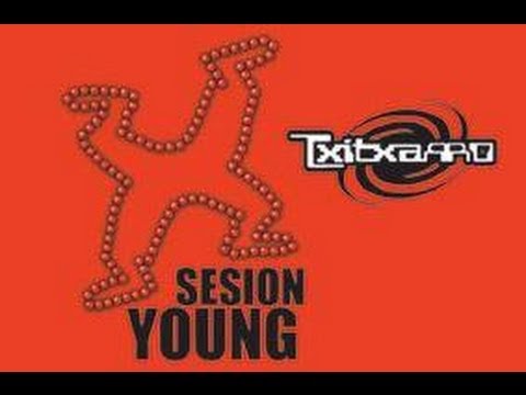 Txitxarro - Session Young ( Dj Axular )