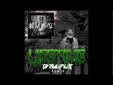 Andy's Ill - Lifetime (DRIVEPILOT Remix)