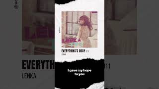 Everything’s Okay - Lenka #music #lyrics #song #lenka