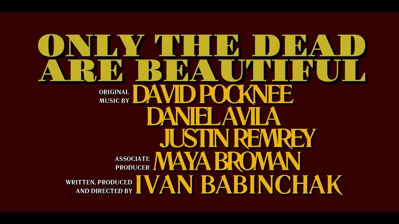 Only the Dead are Beautiful – Original Trailer (2023)