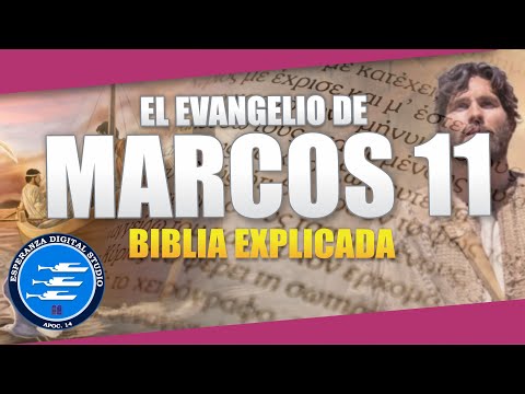 ✅ MARCOS 11 - EXPLICADO 🔥 | Reavivados por su Palabra || 07 DE SEPTIEMBRE 2024