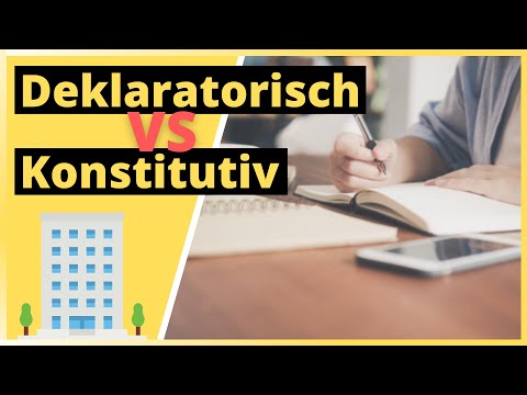Deklaratorisch & konstitutiv | Eintragung ins Handelsregister