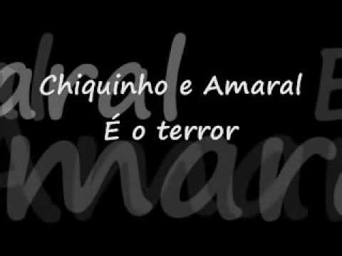 Chiquinho e Amaral - É o terror