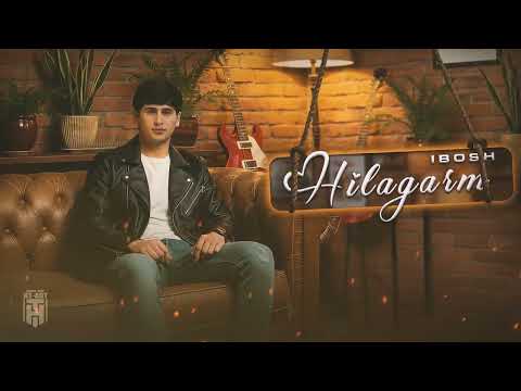 ИБОШ / ҲИЛАГАРМ (дардота токат надорм)