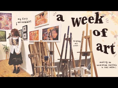 EINE WOCHE // Meine Arbeiten ausstellen, ein Portfolio erstellen, einen Kunstkurs besuchen // Kun...