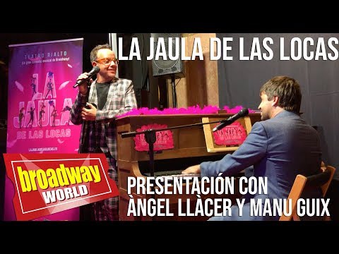 LA JAULA DE LAS LOCAS - Àngel Llàcer y Manu Guix presentan el musical en Madrid